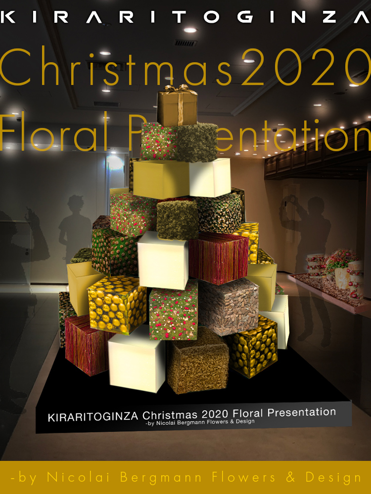 KIRARITOGINZA Christmas 2020 Floral Presentation -by Nicolai Bergmann Flowers & Design